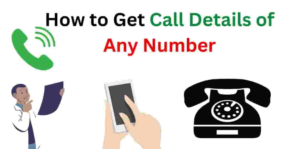 How to Get Call Details of Any Number