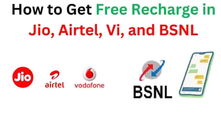 How to Get Free Recharge in Jio, Airtel, Vi, and BSNL